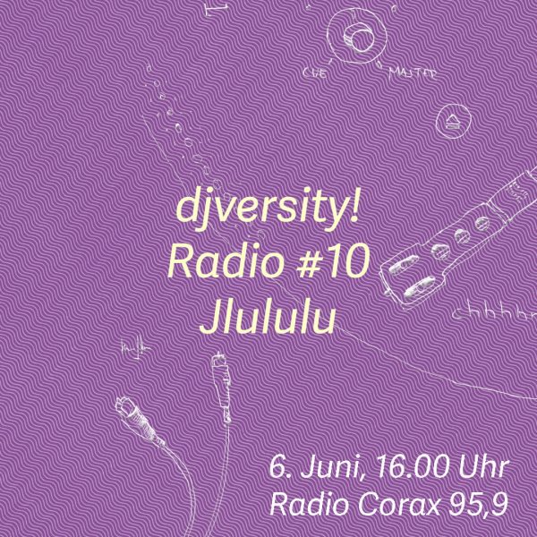 djversity! Radio #10 mit Jlululu