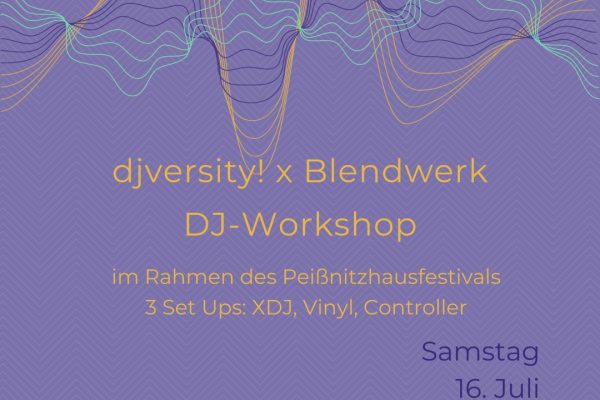 Workshop für Vinyl, XDj und Controler auf dem Peißnitzhausfestival 2022