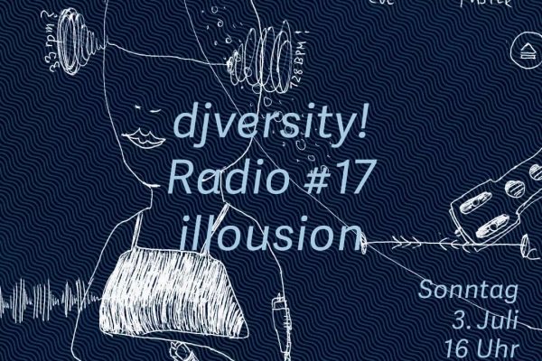 djversity! Radio #17 mit illousion