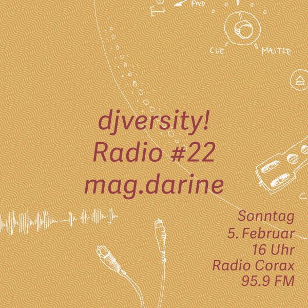 djversity! Radio #22 mit mag.darine